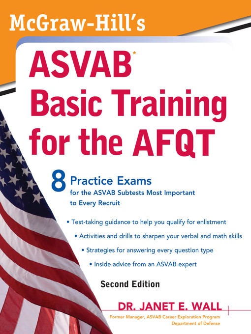 Title details for McGraw-Hill's ASVAB Basic Training for the AFQT by Janet E. Wall - Wait list